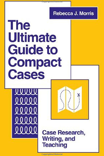 The Ultimate Guide to Compact Cases: Case Research, Writing, and Teaching